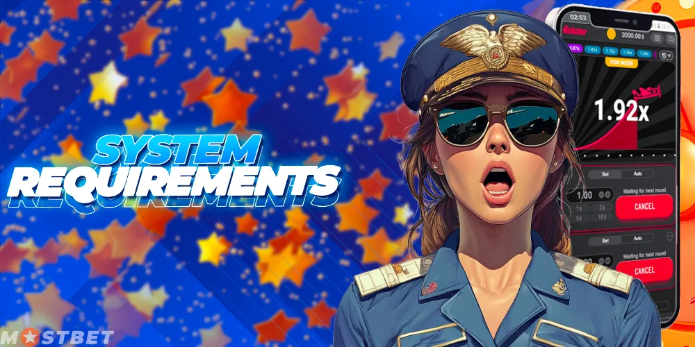 System requirements for the Mostbet app for playing Aviator