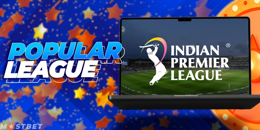 The top cricket league in India.